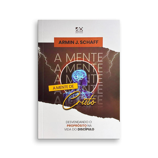 A Mente de Cristo: Desvendando o Propósito na Vida do Discípulo