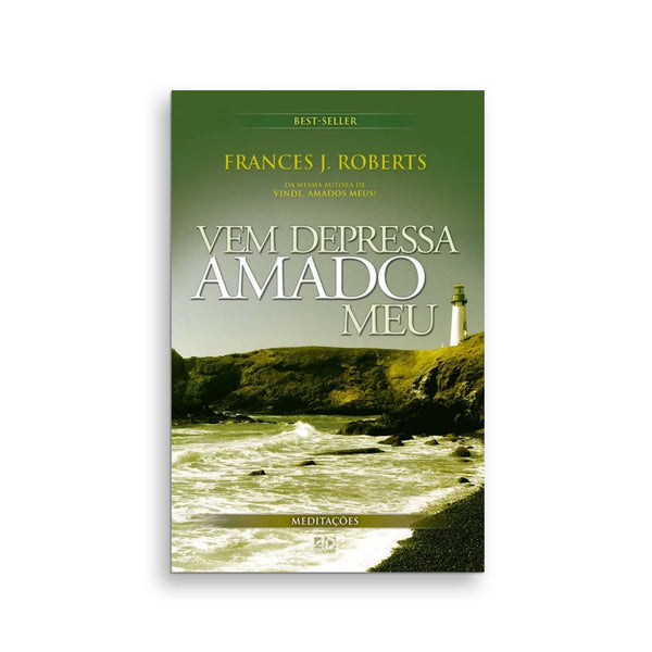Vem Depressa Amado Meu